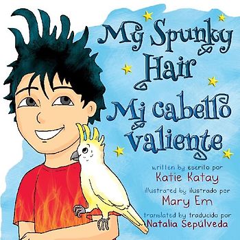 My Spunky Hair - Mi cabello valiente