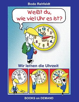 Weißt du, wie viel Uhr es ist?