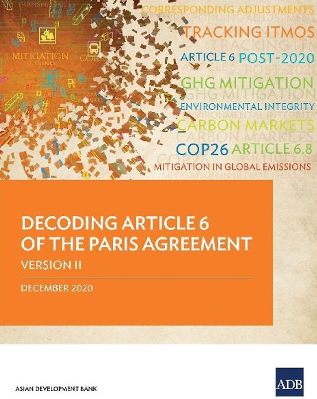 Decoding Article 6 of the Paris Agreement Version II