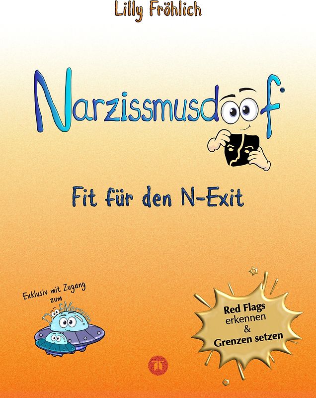 Narzissmusdoof - der doofe Ratgeber, um Red Flags zu erkennen, Gaslighting zu entlarven, frei zu werden