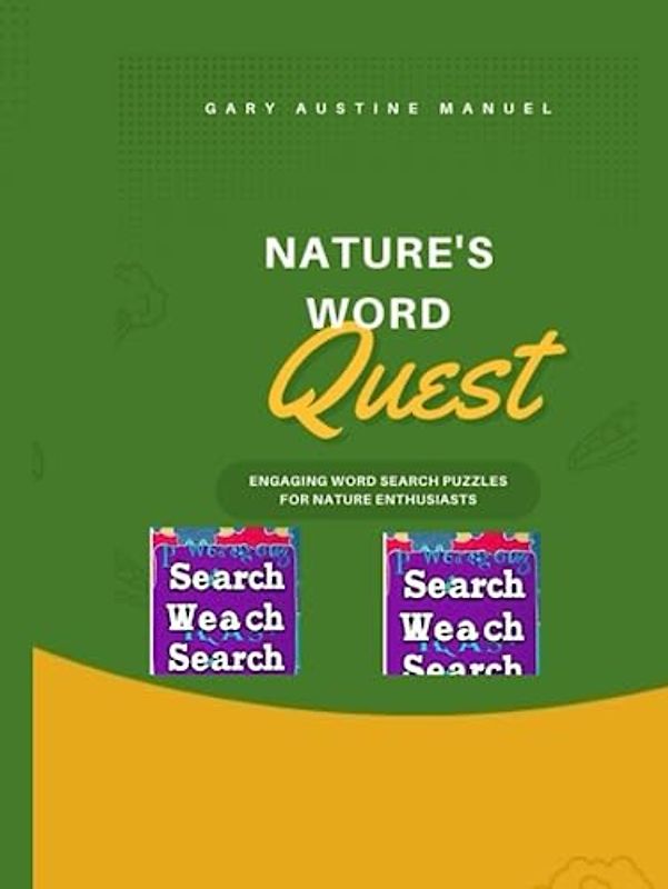 Nature's Word Quest: Engaging Word Search Puzzles for Nature Enthusiasts