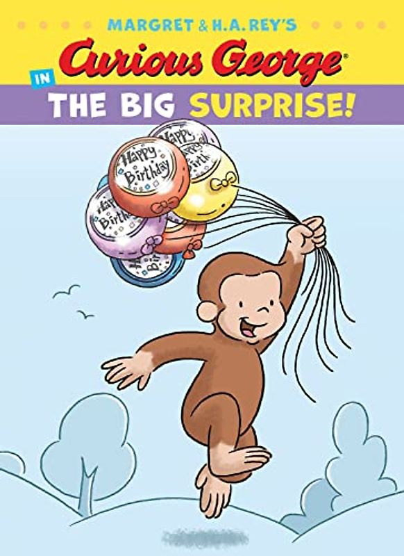 Curious George in the Big Surprise!