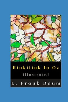 Rinkitink In Oz Illustrated