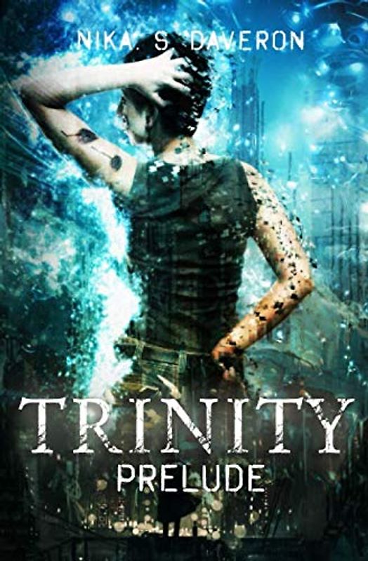 Trinity: Prelude