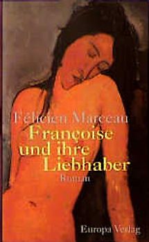 Francoise und ihre Liebhaber