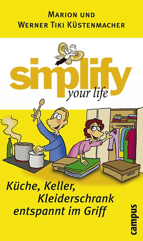 simplify your life - Küche, Keller, Kleiderschrank entspannt im Griff