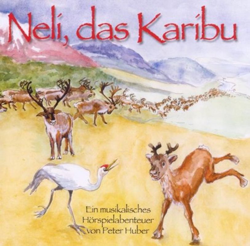 Huber,Peter - Neli Das Karibu