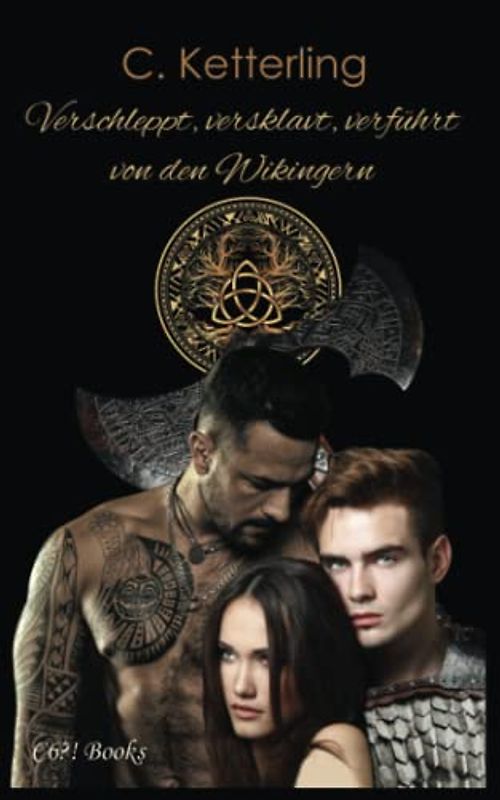 Verschleppt, versklavt, verführt von den Wikingern: Prequel zu “Zeit der Eroberung“ – dunkle Enemies-to-Lovers Wikingerromanze (Die sieben Leben des Nickolas Stein, Band 1)