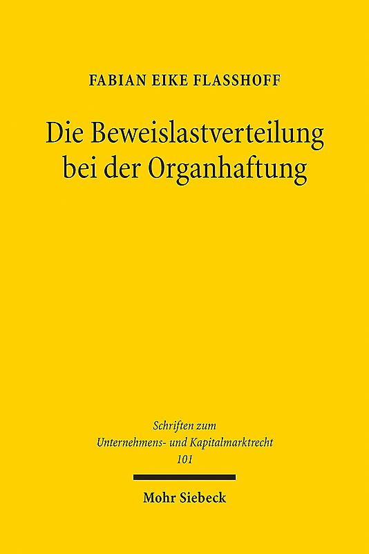 Die Beweislastverteilung bei der Organhaftung