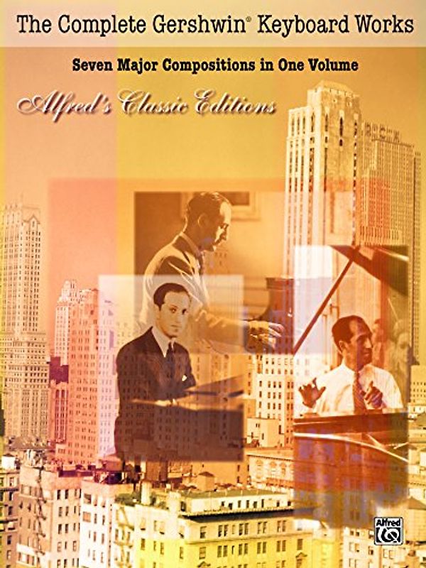 The Complete Gershwin® Keyboard Works