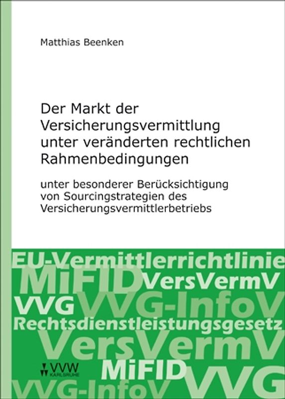 Der Markt der Versicherungsvermittlung unter veränderten rechtlichen Rahmenbedingungen