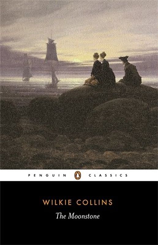 The Moonstone (Penguin Classics) - Wilkie Collins