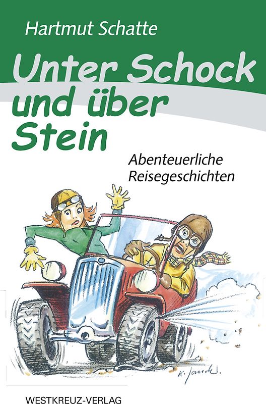 Unter Schock und über Stein