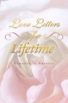 Love Letters of a Lifetime: Romance in America