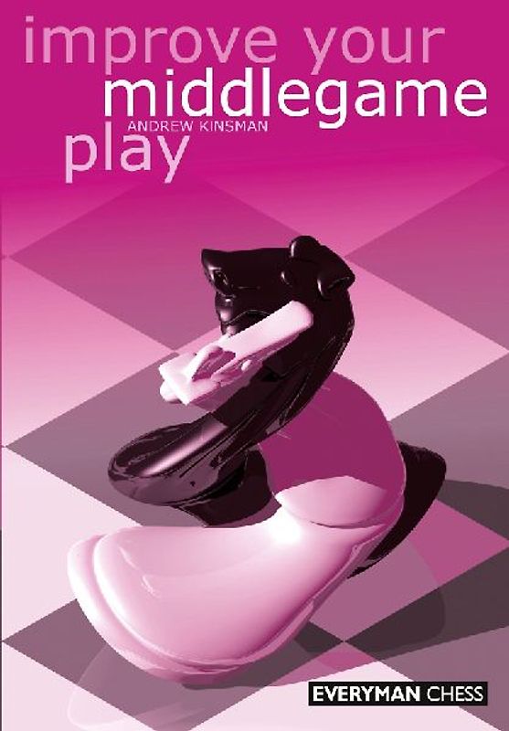 Improve Your Middlegame Play