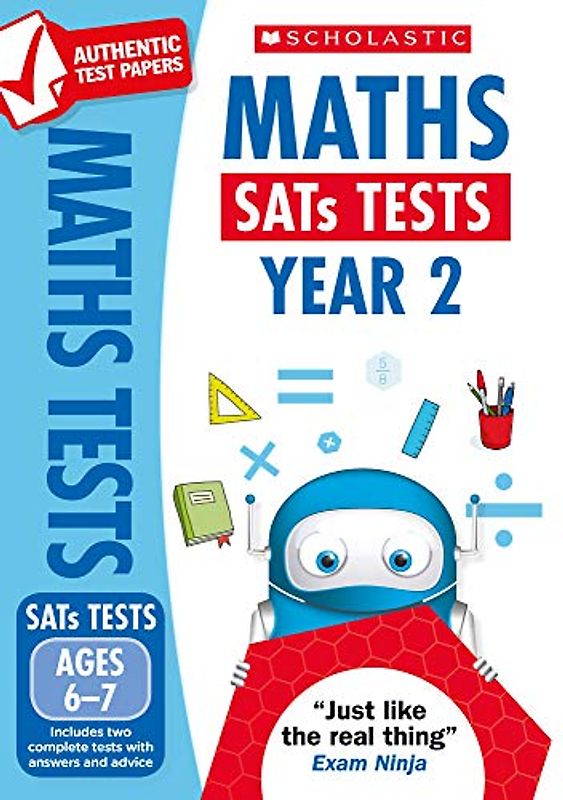Maths Practice Tests for Ages 6-7 (Year 2) Includes two complete test papers plus answers and mark scheme (National Curriculum SATs Tests): 1