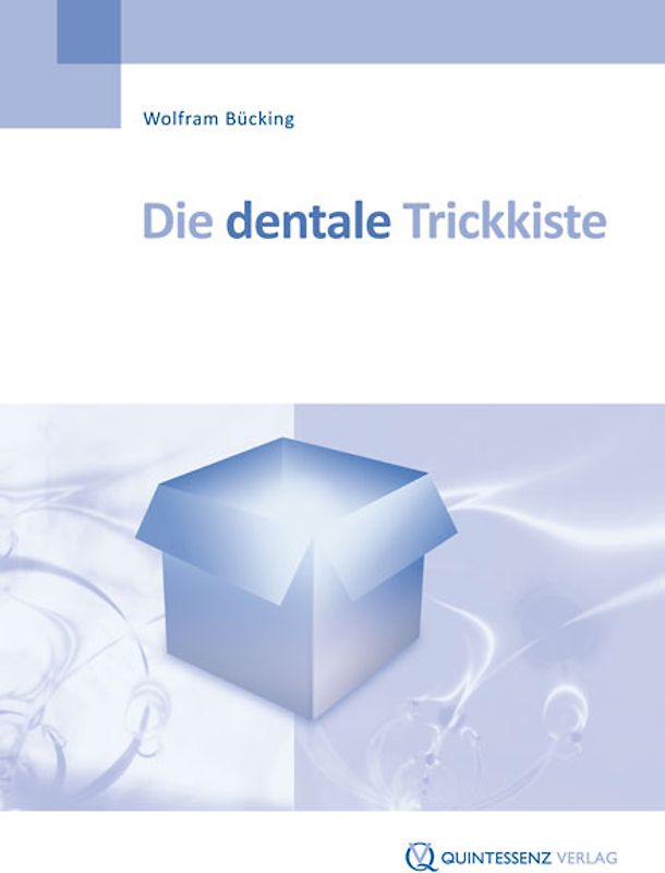 Die dentale Trickkiste