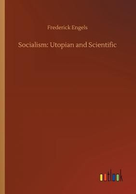 Socialism: Utopian and Scientific