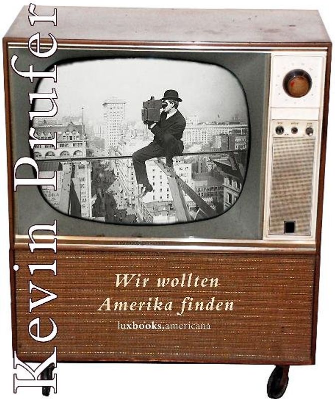 Wir wollten Amerika finden