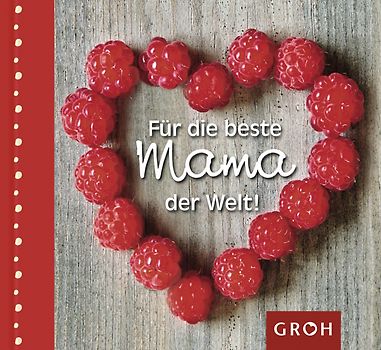 Für die beste Mama der Welt