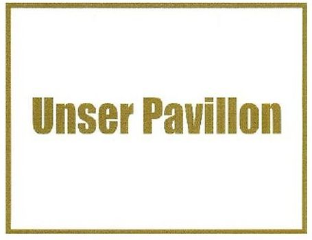 UNSER PAVILLON
