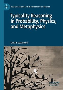Typicality Reasoning in Probability, Physics, and Metaphysics