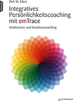 Integratives Persönlichkeitscoaching mit emTrace