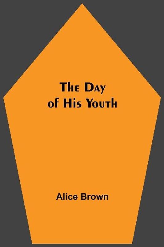 The Day of His Youth