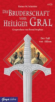 Die Bruderschaft vom heiligen Gral