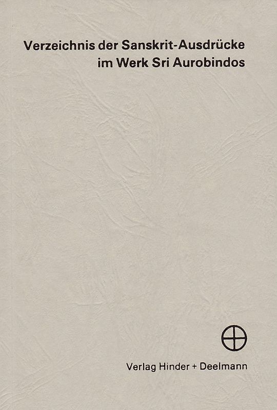 Verzeichnis der Sankrit-Aussprüche im Werk Sri Aurobindos