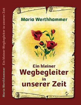 Ein kleiner Wegbegleiter in unserer Zeit