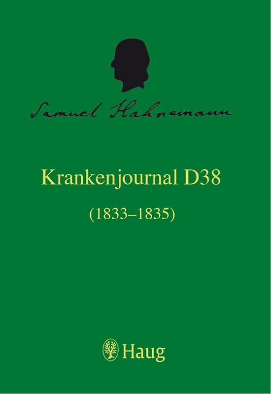 Die Krankenjournale. Kritische Gesamtedition / Krankenjournal D 38 (1833 bis 1835)