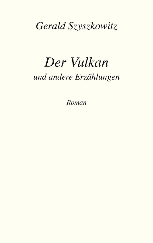 Der Vulkan und andere Erzählungen