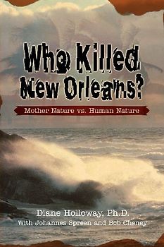 Who Killed New Orleans?