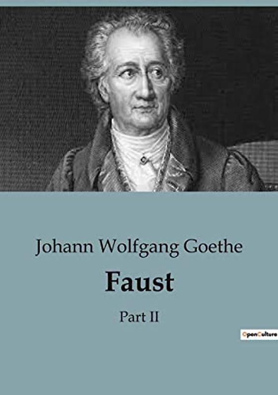 Faust: Part II