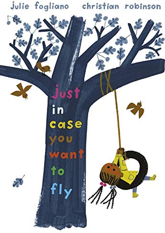 Just in Case You Want to Fly