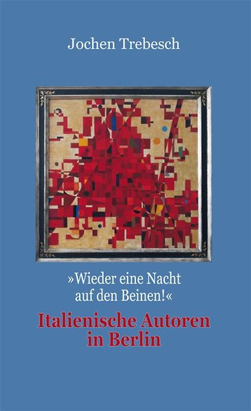 Italienische Autoren in Berlin
