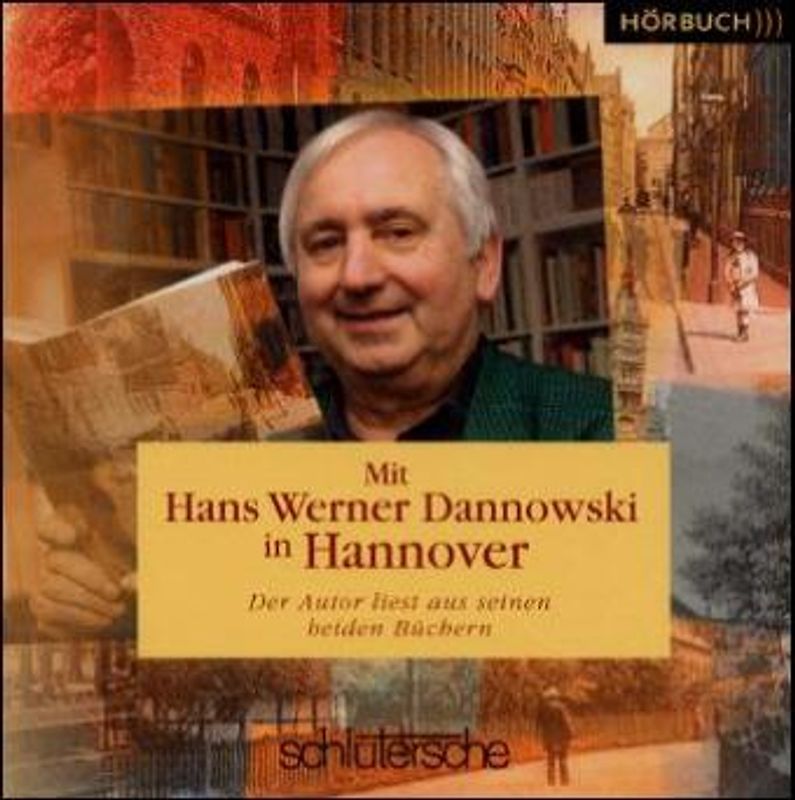 Mit Hans Werner Dannowski in Hannover. Der Autor liest aus seinen beiden Büchern