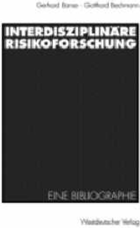 Interdisziplinäre Risikoforschung