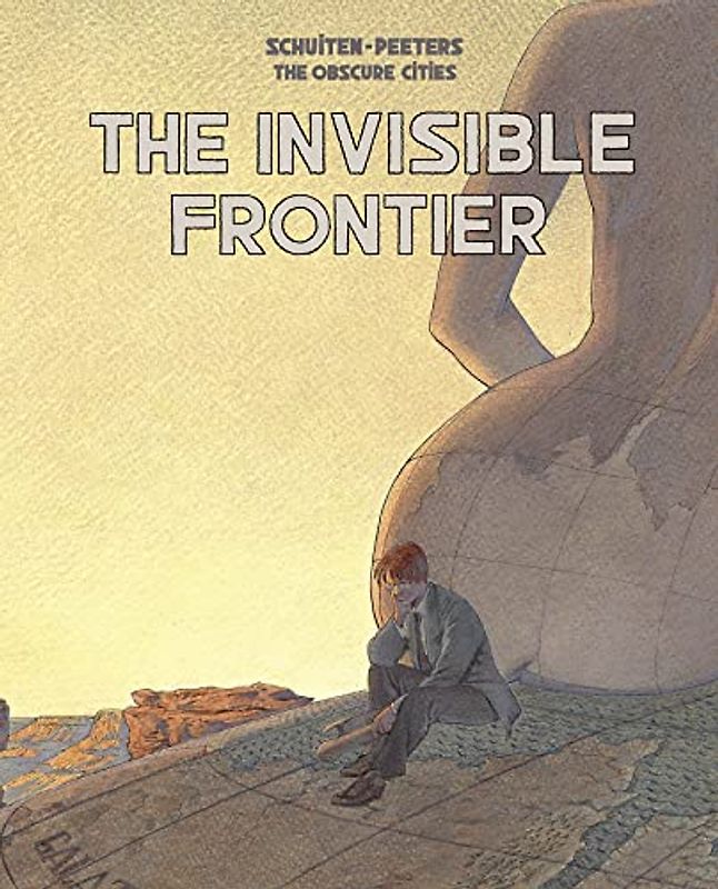 The Invisible Frontier (Obscure Cities, Band 1)