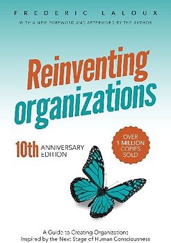 Reinventing Organizations