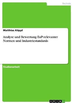 Analyse und Bewertung EuP-relevanter Normen und Industriestandards
