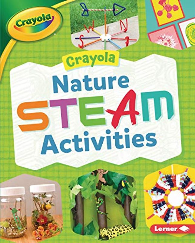 Crayola (R) Nature Steam Activities