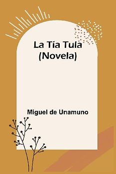 La Tía Tula (Novela)