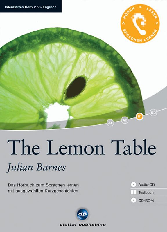 The Lemon Table - Interaktives Hörbuch Englisch. Das Hörbuch zum Sprachen lernen