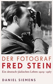 Der Fotograf Fred Stein