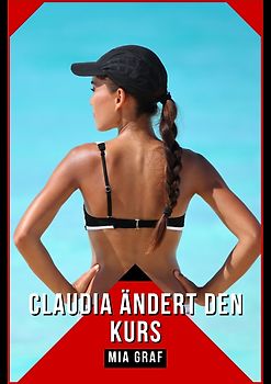 Claudia ändert den Kurs