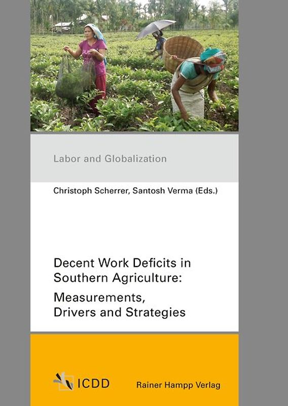 Decent Work Deficits in Southern Agriculture
