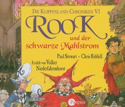 Die Klippenland-Chroniken / Rook und der schwarze Mahlstrom. Die Klippenland-Chroniken VI