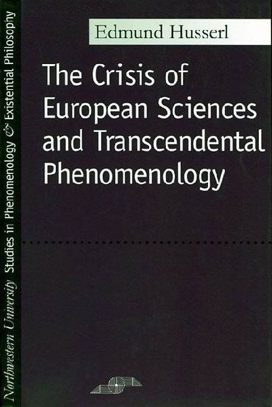 Crisis of European Sciences and Transcendental Phenomenology